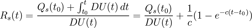 R_s(t)=\frac{Q_s(t_{0})+\int_{t_{0}}^t DU(t) \, dt}{DU(t)}=\frac{Q_s(t_{0})}{DU(t)}+\frac{1}{c}(1-e^{-c(t-t_{0})})