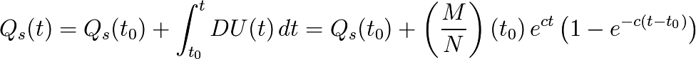 Q_s(t)=Q_s(t_{0})+\int_{t_{0}}^t DU(t) \, dt = Q_s(t_{0})+ \left( \frac{M}{N} \right)(t_{0}) \, e^{ct} \left(1 - e^{-c(t-t_{0})} \right)