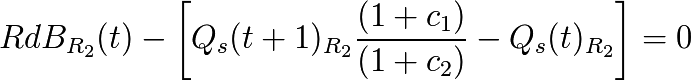 RdB_{R_{2}}(t) - \left[ Q_s(t+1)_{R_{2}} \frac{(1+c_{1})}{(1+c_{2})} - Q_s(t)_{R_{2}} \right] = 0