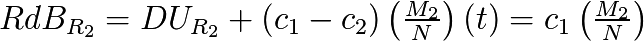 RdB_{R_{2}} = DU_{R_{2}} + (c_{1}-c_{2}) \left(\frac{M_{2}}{N}\right)(t) = c_{1} \left(\frac{M_{2}}{N}\right)